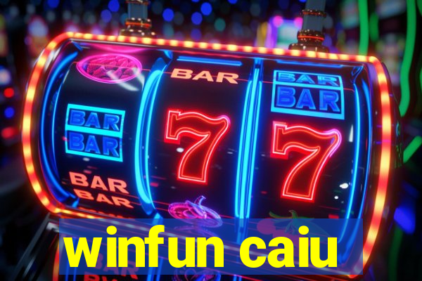 winfun caiu